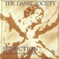 The Danse Society : Seduction (The Society Collection)